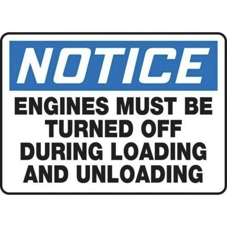Accuform OSHA NOTICE Safety Sign ENGINES MTKC810VP MTKC810VP